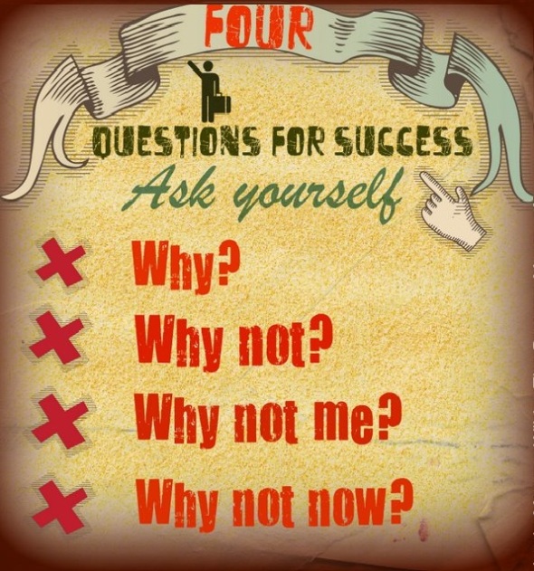 4 questions for success   ~  #posters   #taolife   #success